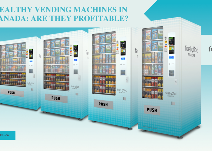 Healthy Vending Machines in Canada: Are They Profitable?