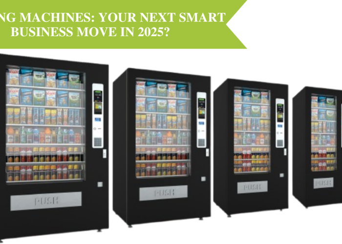 Vending Machines: Your Next Smart Business Move in 2025?